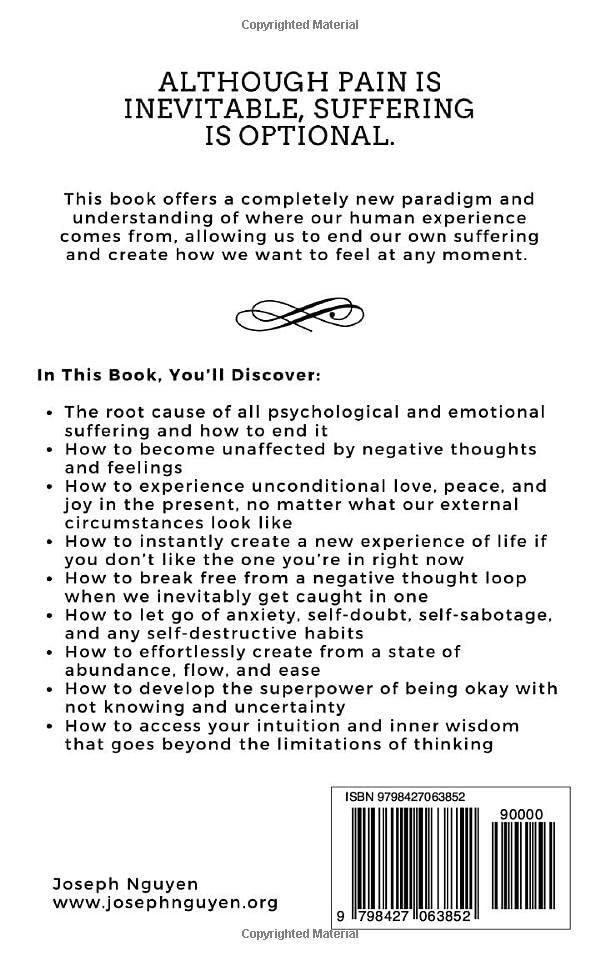 Don't Believe Everything You Think: Why Your Thinking Is The Beginning & End Of Suffering (Beyond Suffering)